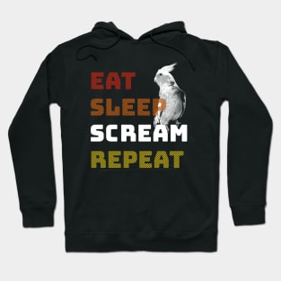 Eat Sleep Scream Repeat Cockatiel Hoodie